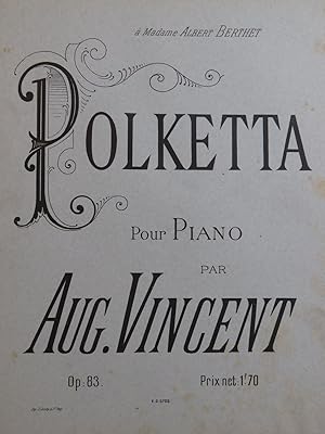 Bild des Verkufers fr VINCENT Auguste Polketta Piano zum Verkauf von partitions-anciennes