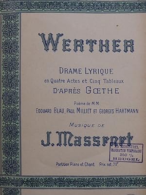 MASSENET Jules Werther Opéra Chant Piano 1928