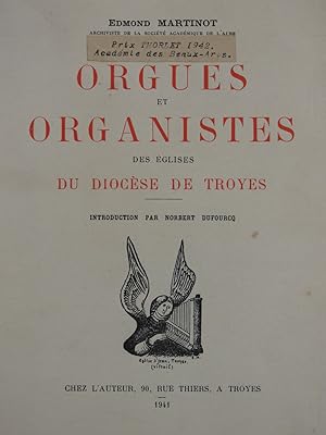 Imagen del vendedor de MARTINOT Edmond Orgues et Organistes du Diocse de Troyes 1941 a la venta por partitions-anciennes