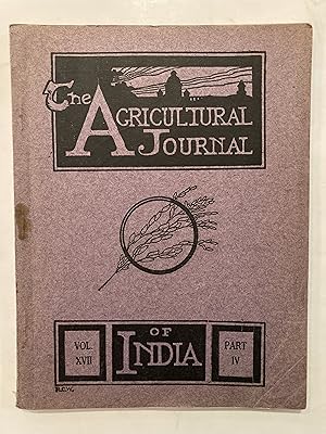 Bild des Verkufers fr The Agricultural Journal of India. VOL. XVII, PART IV zum Verkauf von Joseph Burridge Books