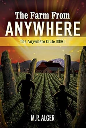 Imagen del vendedor de The Farm From Anywhere (1) (The Anywhere Club) a la venta por Redux Books