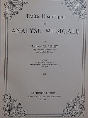 CHAILLEY Jacques Traité Historique d'Analyse Musicale Dédicace 1955