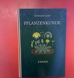 Image du vendeur pour Pflanzenkunde - II. Band. 6. Auflage. mis en vente par biblion2