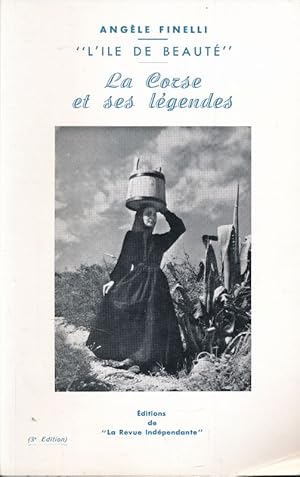 Bild des Verkufers fr L'ile de beaut" La Corse et ses lgendes zum Verkauf von LIBRAIRIE GIL-ARTGIL SARL