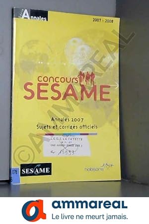 Image du vendeur pour Concours SESAME : Annales, Sujets et corrigs officiels mis en vente par Ammareal