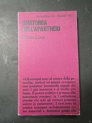 Immagine del venditore per Anatomia dell' apartheid. Einaudi. 1977 venduto da Amarcord libri
