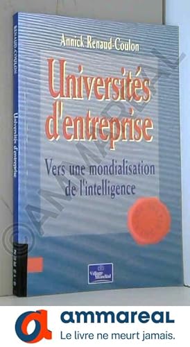 Seller image for Universits d'entreprise : Vers une mondialisation de l'intelligence for sale by Ammareal