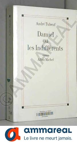 Seller image for Damiel ou Les indiffrents for sale by Ammareal