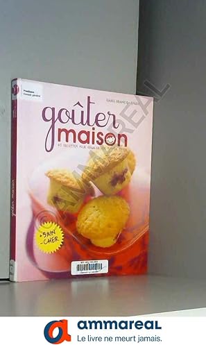 Seller image for Goter maison : 40 recettes pour rgaler vos petites ttes for sale by Ammareal