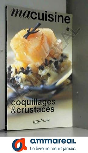 Bild des Verkufers fr Coquillages et crustacs zum Verkauf von Ammareal