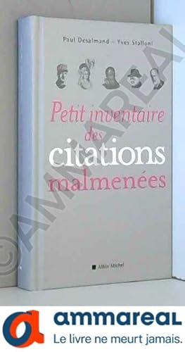 Seller image for Petit inventaire des citations malmenes for sale by Ammareal