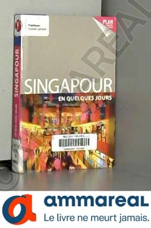Bild des Verkufers fr SINGAPOUR EN QUELQUES JOURS 1E zum Verkauf von Ammareal