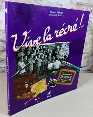 Bild des Verkufers fr Vive la rcr! Souvenirs et objets de la communale. zum Verkauf von Latulu