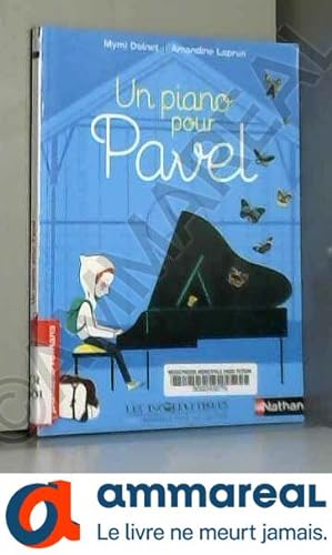 Seller image for Un piano pour Pavel - Roman Vie quotidienne - De 7  11 ans for sale by Ammareal