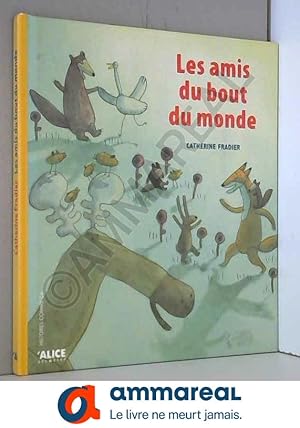 Seller image for Les Amis du bout du monde for sale by Ammareal