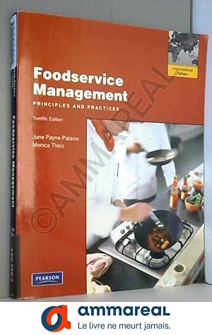 Bild des Verkufers fr Foodservice Management: Principles and Practices: International Edition zum Verkauf von Ammareal