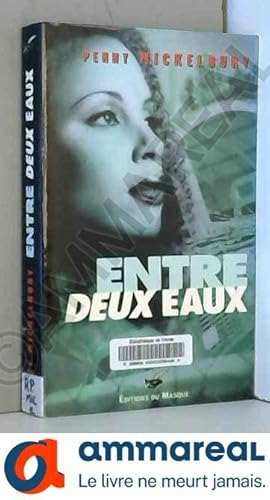 Seller image for Entre deux eaux for sale by Ammareal