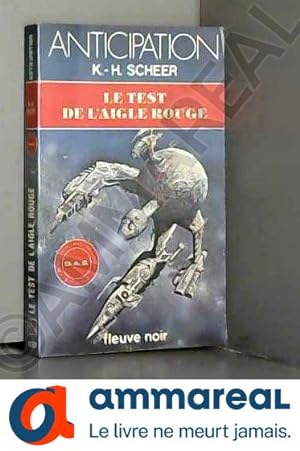 Bild des Verkufers fr Le test de l'aigle rouge zum Verkauf von Ammareal