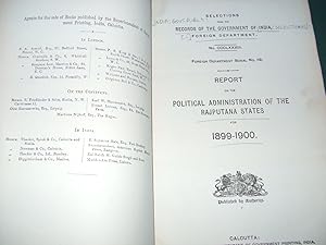 Report on the Political Administration of the Rajputana States for 1899-1900