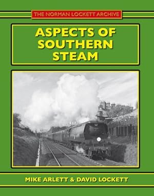 Seller image for Aspects of Southern Steam for sale by Martin Bott Bookdealers Ltd