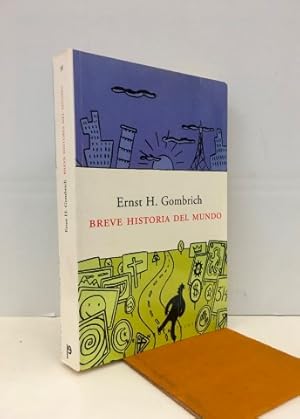 Imagen del vendedor de Breve historia del mundo. El recuerdo nos sirve para proyectar luz sobre el pasado a la venta por Librera Torres-Espinosa