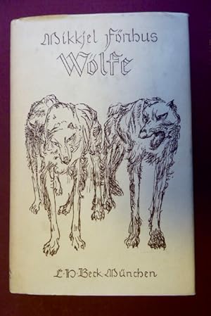 Wölfe. Herausgegeben. (Aus dem norwegischen von J. Sandmeier und G. Ungermann).