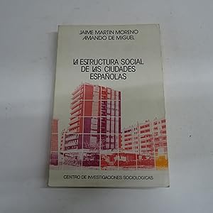 Seller image for LA ESTRUCTURA SOCIAL DE LAS CIUDADES ESPAOLAS. for sale by Librera J. Cintas