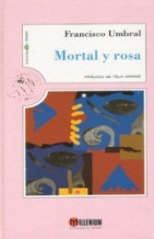 Imagen del vendedor de MORTAL Y ROSA a la venta por ALZOFORA LIBROS