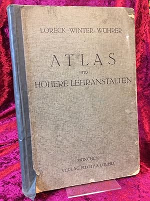 Bild des Verkufers fr Atlas fr Hhere Lehranstalten. Unter Mitwirkung von Nikolaus Whler. zum Verkauf von Altstadt-Antiquariat Nowicki-Hecht UG