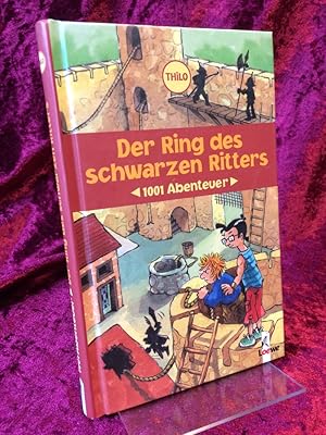 Der Ring des schwarzen Ritters. Mit Illustrationen von Leopé. 1001 Abenteuer.