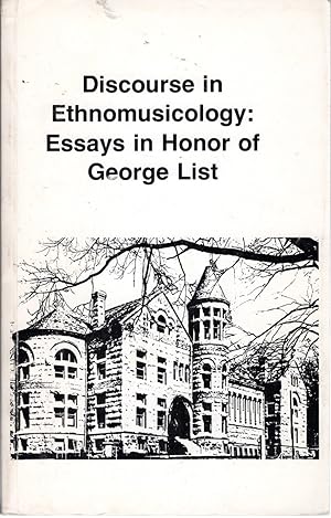 Imagen del vendedor de Discourse in Ethnomusicology: Essays in Honor of George List a la venta por Dorley House Books, Inc.