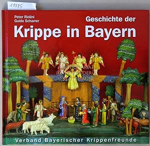 Geschichte der Krippe in Bayern.