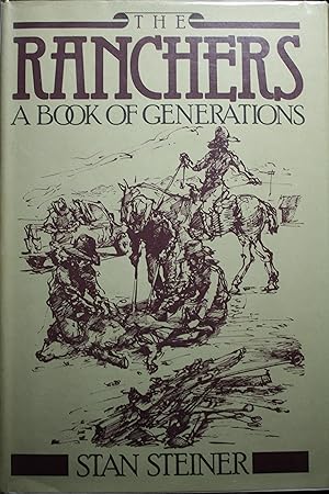 Immagine del venditore per The Ranchers A Book Of Generations venduto da Old West Books  (ABAA)
