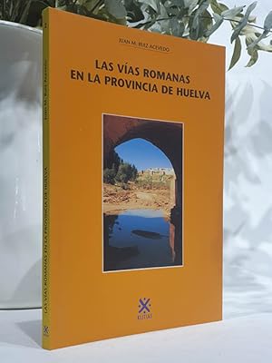 Imagen del vendedor de Las vas romanas en la provincia de Huelva. a la venta por Librera Miau