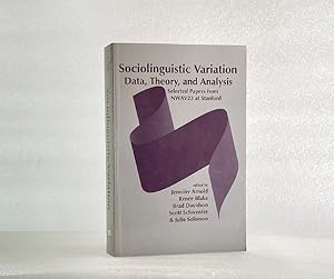 Seller image for Sociolinguistic Variation: Data, Theory, and Analysis (Lecture Notes) Arnold, Jennifer; Blake, Renee and Davidson, Brad for sale by boredom books