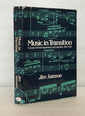 Imagen del vendedor de Music in transition: A study of tonal expansion and atonality, 1900-1920 Samson, Jim a la venta por boredom books