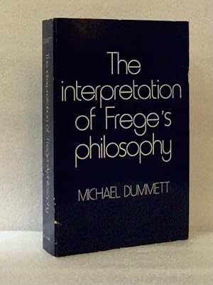 Imagen del vendedor de The Interpretation of Frege's Philosophy Dummett, Michael a la venta por boredom books