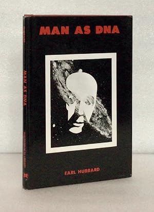 Seller image for Man as DNA: Bridges to the New Reality Hubbard, Earl for sale by boredom books