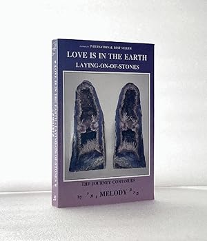 Love Is in the Earth: Laying on of Stones [Paperback]