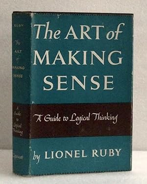 Imagen del vendedor de The Art of Making Sense [Hardcover] Ruby, Lionel a la venta por boredom books