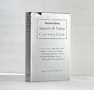 Twentieth Century Speech and Voice Correction [Hardcover] Froeschels, Emil, editor