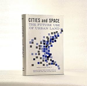 Seller image for Cities and Space: The Future Use of Urban Land (RFF Press) Wingo Jr., Professor Lowdon for sale by boredom books