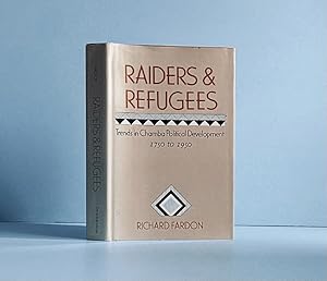 Raiders and Refugees: Trends in Chamba Political Development, 1750-1950 Fardon, Richard