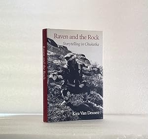 Raven and the Rock: Storytelling in Chukotka [Hardcover] Van Deusen, Kira