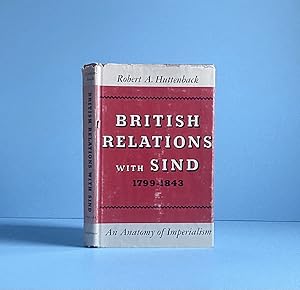 Immagine del venditore per British Relations with Sind, 1799-1843: An Anatomy of Imperialism. venduto da boredom books