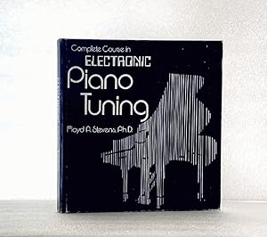 Bild des Verkufers fr Complete Course in Electronic Piano Tuning zum Verkauf von boredom books