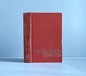 Immagine del venditore per Rig-Veda Sanhita: a Collection of Ancient Hindu Hymns of the Rig-Veda: Vol VI [6], the Sixth and Part of the Seventh Ashtakas venduto da boredom books