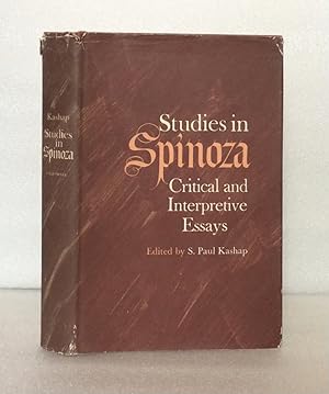 Seller image for Studies in Spinoza, critical and interpretive essays T. M. Forsyth; A. Wolf; Francis S. Haserot; S. Alexander; Ruth L. Saw; H. Barker; H. F. Hallett; A. E. Taylor; G. H. R. Parkinson and S. Paul Kashap for sale by boredom books