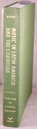 Seller image for Music in Latin America and the Caribbean, An Encyclopedic History; Volume 2, Performing the Caribbean Experience. for sale by Bucks County Bookshop IOBA