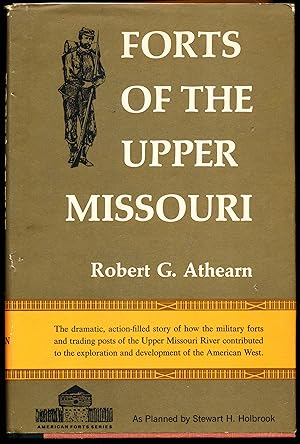 FORTS OF THE UPPER MISSOURI